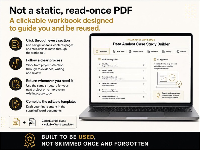 May include: A laptop displaying the Data Analyst Case Study Builder workbook interface. The screen shows navigation tabs, a quick navigation list, and a project overview. Text on the left highlights features like clickable sections, a clear process, and editable Word templates.