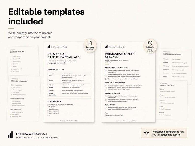 May include: A collection of editable templates for data analysts, including a Data Analyst Case Study Template and a Publication Safety Checklist. The documents feature black text on a light background with sections for project details.