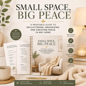 Op de afbeelding: Een spiraalgebonden printbare gids getiteld Small Space, Big Peace, met een afbeelding op de kaft van een fauteuil met een plaid. De gids bevat checklists voor het opruimen en organiseren van kamers, met tekst over praktische strategieën.