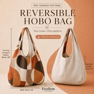 Peut inclure: Un patron de couture PDF pour un sac hobo réversible. L'image montre deux sacs : un avec un motif géométrique marron, beige et crème, et un sac crème uni. Les dimensions sont 50 cm de la sangle au bas, 28 cm de hauteur et 40 cm de largeur.