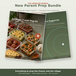 May include: A New Parent Prep Bundle featuring a Six-Dinner Freezer Prep Kit and a Coordinate Your Support Kit. The bundle includes printable pages for meal planning and organizing help, presented as a digital download in US Letter PDF format.
