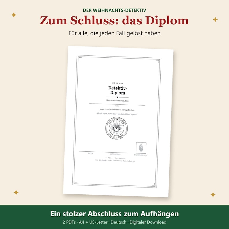 K&ouml;nnte beinhalten: Ein wei&szlig;es Zertifikat mit der &Uuml;berschrift Detektiv-Diplom, schwarzem Text und einem runden Siegel. Das Dokument enth&auml;lt Linien f&uuml;r Name, Datum und Unterschrift, einen dekorativen Rahmen und ein kleines Symbol. Die &Uuml;berschrift lautet Zum Schluss: das Diplom.