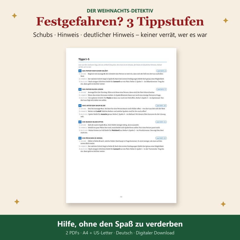 K&ouml;nnte beinhalten: Ein wei&szlig;es Dokument mit dem Titel Der Weihnachts-Detektiv Festgefahren? 3 Tippstufen. Es listet die Tipps 1-5 f&uuml;r ein Spiel auf, mit drei Hinweisstufen: Schubs, Hinweis und deutlicher Hinweis. Der untere Text lautet Hilfe, ohne den Spa&szlig; zu verderben, 2 PDFs, A4 + US-Letter, Deutsch, Digitaler Download.