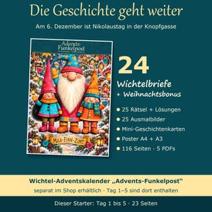 K&ouml;nnte beinhalten: Ein digitaler Flyer mit dem Titel Die Geschichte geht weiter und einer farbenfrohen Illustration von drei Wichteln in einem verschneiten Dorf. Der Text listet 24 Wichtelbriefe, 25 R&auml;tsel, 25 Ausmalbilder, Mini-Geschichtenkarten, A4 und A3 Poster sowie 116 Seiten.