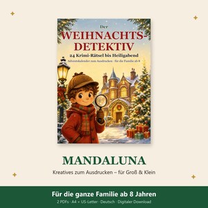 K&ouml;nnte beinhalten: Ein ausdruckbarer Adventskalender mit dem Titel Der WEIHNACHTS-DETEKTIV 24 Krimi-R&auml;tsel bis Heiligabend, der ein Kind mit brauner M&uuml;tze und rotem Mantel zeigt, das eine Lupe vor einem verschneiten Haus mit Weihnachtsbaum und Laterne h&auml;lt.