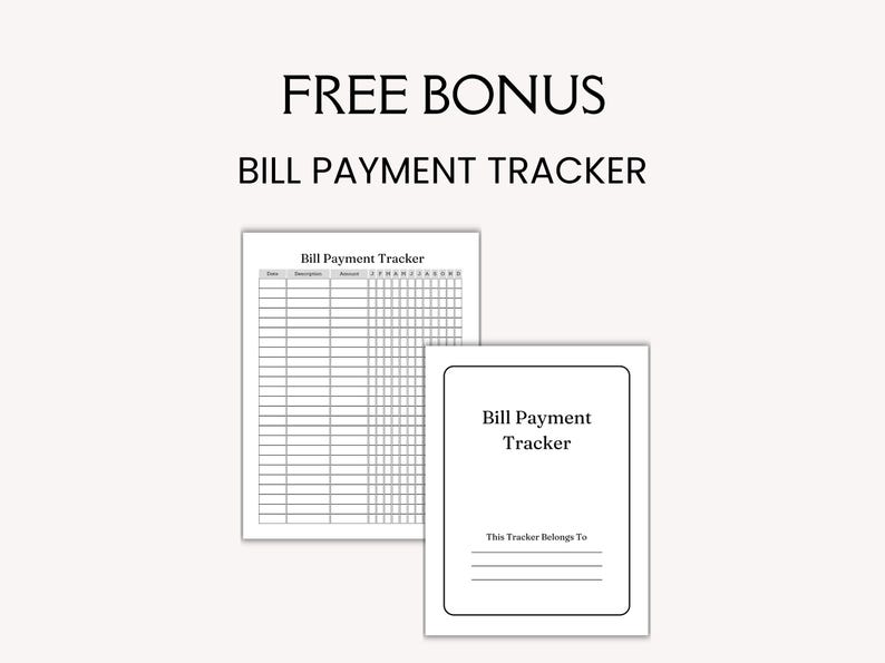 Może przedstawiać: Dokument do śledzenia płatności rachunk&oacute;w do druku, zawierający stronę tytułową z tekstem 'Bill Payment Tracker' i 'This Tracker Belongs To' nad pustymi liniami oraz stronę z siatką z kolumnami na datę, opis, kwotę i miesiące.