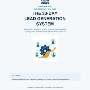 Puede incluir: Un documento blanco titulado Learn From Pros Business Growth Field Guide The 30-Day Lead Generation System. Presenta un gráfico central con un engranaje azul, una ruta de flecha amarilla y cuatro iconos de usuario de color verde azulado.