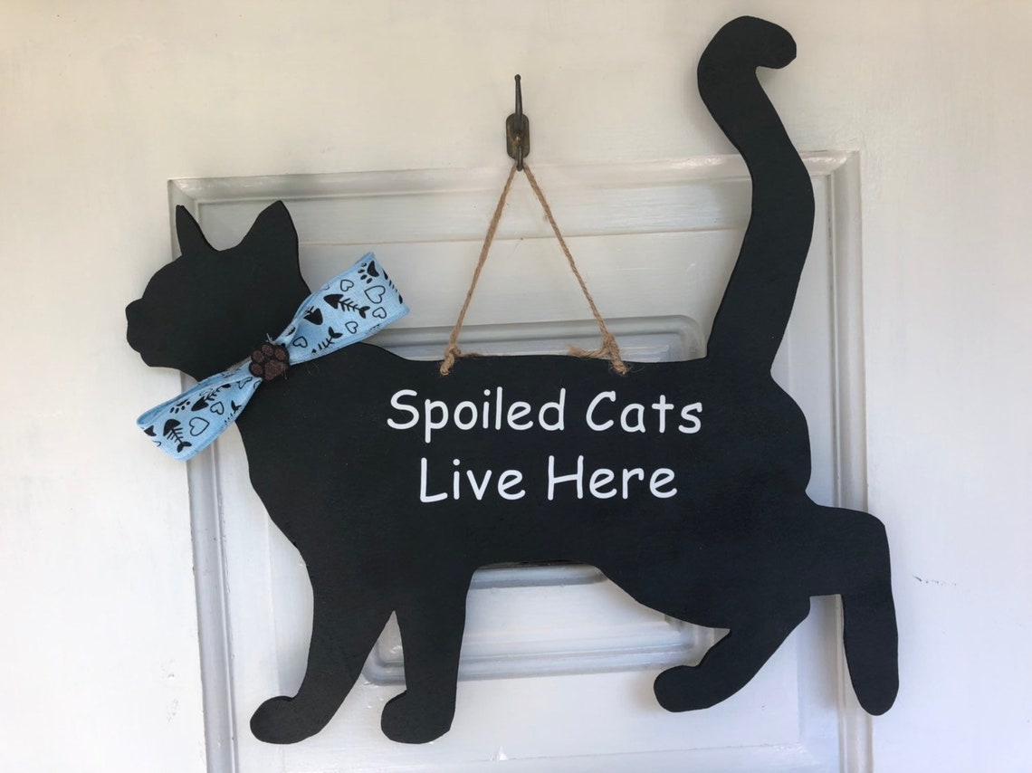Cat Wooden Door Hanger Spoiled Cat Door Hanger Cat Wooden Sign Etsy