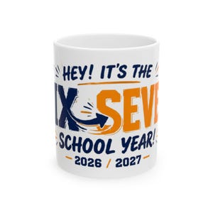 Six Seven Trend School Mug | Funny 67 Slang Coffee Cup 2026 2027 | Middle School Teen Gift | Back to School Grade Drinkware