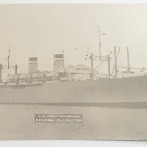 WWII U.S. Army Transport Ship Postcard: General D. I. Sultan, 1940s