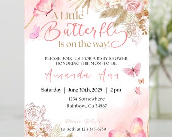 May include: Baby shower invitation with a watercolor design. The invitation features the text "A Little Butterfly Is on the way!" in a script font, along with the name "Amanda Ann" and event details. Pink butterflies and floral accents decorate the card.