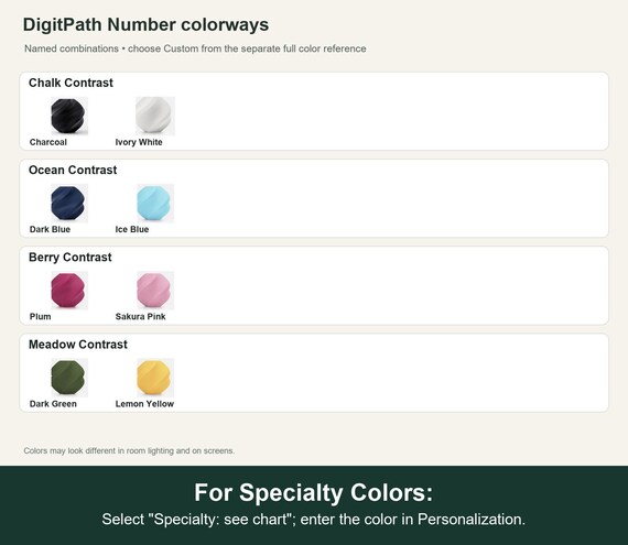 Named colorway swatch showing each option. For Specialty Colors: Select "Specialty: see chart"; enter the color in Personalization.