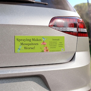 Spraying Makes Mosquitoes Worse  | Car Magnet | Green | 10x3