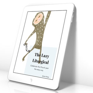 DIGITAL COPY: Lazy Liturgical liturgical calendar liturgical time catholic gifts family celebrations christian gifts book lover gift ideas