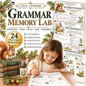 May include: A set of 24 printable English grammar worksheets titled Grammar Memory Lab, featuring illustrations of squirrels, rabbits, and oak leaves. The materials include verb foundations, sentence structure, and copywork activities for students.