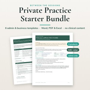 May include: A Private Practice Starter Bundle featuring six administrative and business templates in Word, PDF, and Excel formats. The document displays text including Private Practice Launch Checklist and Welcome to PRACTICE NAME.