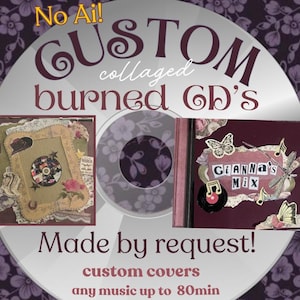 Custom Burned CD Mixtape – Up to 80min with Collaged Cover