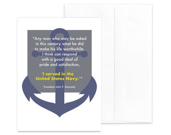 USN Military Appreciation Greeting Card - JFK Navy Quote - Blank Inside - 5” x 7” - Includes Envelope