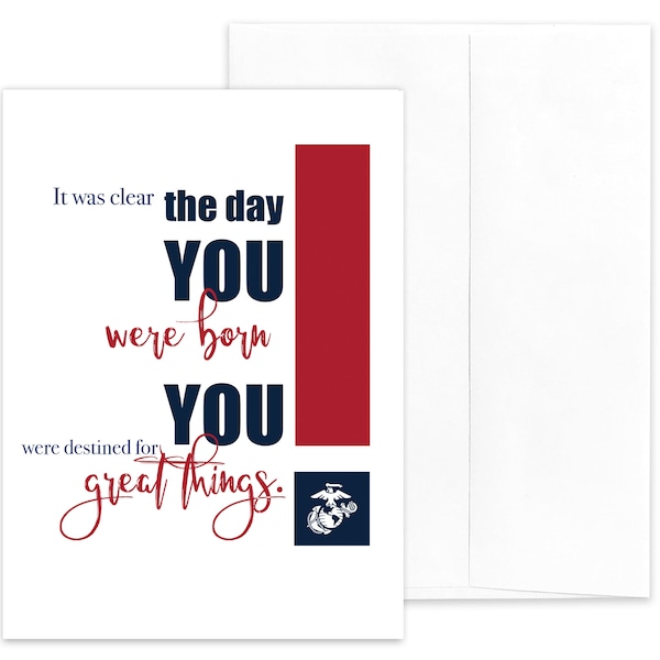 US Marine Corps - Military Appreciation Greeting Card - USMC DESTINED - 5” x 7” - Includes Envelope