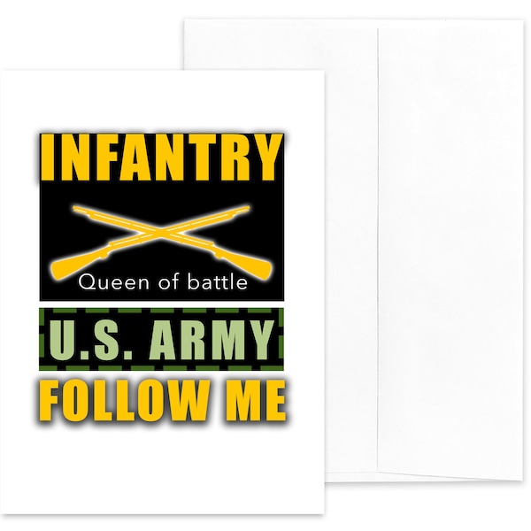 FOLLOW ME - US Army Infantry Military Graduation Congratulations Greeting Card - 5” x 7” - Includes Envelope