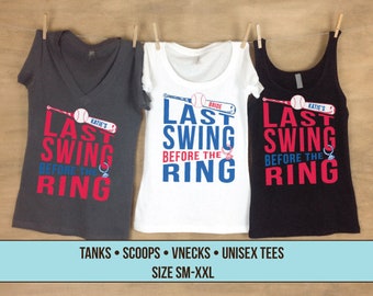 Last Swing Before the Ring with Personalization Baseball Bachelorette