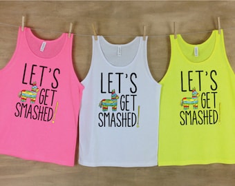 Let's Get Smashed, Matching Party Tank, Beach Bachelorette Party Tanks, Neon Bachelor Party Tanks, Custom Tanks for Women, Unisex Party Tank