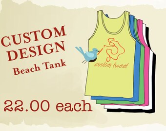 May include: Custom designed beach tank top with a blue bird and the text "custom tweet". The tank top is available in a variety of colors, including yellow, green, blue, pink, white, and black. $22.00 each.