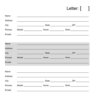 Puede incluir: Un formulario de contacto imprimible con el texto Letter: [ ] en la parte superior. El documento contiene cuatro secciones con líneas en blanco para Nombre, Dirección, Ciudad, Estado, Código postal, Teléfonos móvil, casa, trabajo y correos electrónicos, con fondos grises alternos.