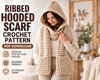 Ribbed Hooded Scarf Crochet Pattern PDF, Scoodie Crochet Pattern, Hooded Scarf with Pockets, Beginner Winter Crochet Pattern