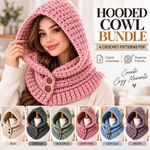 May include: A hooded cowl crochet pattern bundle featuring a pink textured hood with two brown buttons. The image includes text reading HOODED COWL BUNDLE 4 CROCHET PATTERNS PDF and displays six color variations: beige, charcoal, sage green, dusty pink, light blue, and mauve.