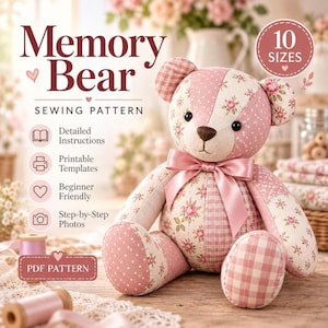 Memory Bear Pattern PDF, Patchwork Teddy Sewing Instructions in 10 Sizes