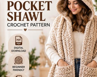 Beginner Crochet Hooded Pocket Shawl Pattern (PDF Download)