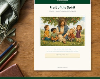 Fruit of the Spirit Bible Curriculum for Kids Ages 3-8, Printable PDF Family Devotional & Christian Homeschool Lessons