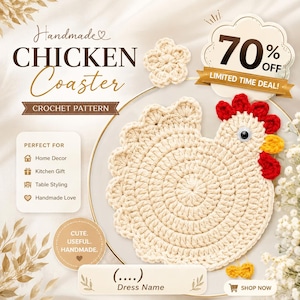 Könnte beinhalten: Ein cremefarbener Häkel-Untersetzer in Hühnerform mit rotem Kamm, gelbem Schnabel und einem Wackelauge. Der Text auf dem Bild enthält 'Handmade CHICKEN Coaster', 'CROCHET PATTERN', '70% OFF', 'LIMITED TIME DEAL!', 'CUTE. USEFUL. HANDMADE.' und 'Dress Name'.
