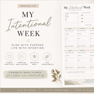 Pode incluir: Um documento de planeamento semanal imprimível intitulado My Intentional Week. O layout inclui secções para foco diário, listas de tarefas, prioridades e gratidão. O design apresenta uma paleta de cores neutras com detalhes em bege.