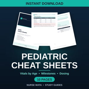 Pediatric Nursing Cheat Sheets, Peds Vitals by Age, Developmental Milestones, Immunization Schedule, Nursing Study Guide