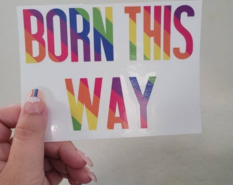 Born this way pride decal