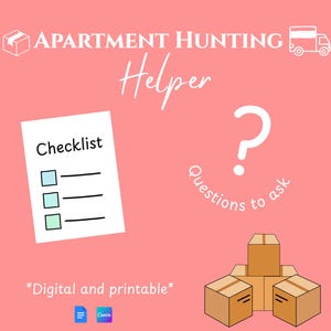 May include: A digital and printable apartment hunting helper guide on a pink background. It features the text Apartment Hunting Helper, a checklist icon, a large question mark with the text Questions to ask, and a stack of brown cardboard boxes.