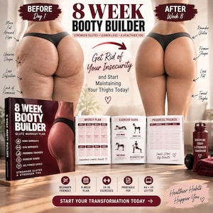 Puede incluir: Una guía de plan de entrenamiento 8-week booty builder que presenta una comparación de antes y después de la transformación de glúteos. La guía incluye un plan semanal, guía de ejercicios y rastreador de progreso.