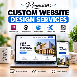Puede incluir: Un portátil y un smartphone muestran diseños de sitios web con el texto Premium Custom Website Design Services, Elementor Pro, GeneratePress, GenerateBlocks, Kadence Pro, Gutenberg, Build A Better Tomorrow e Ideas Into Reality.