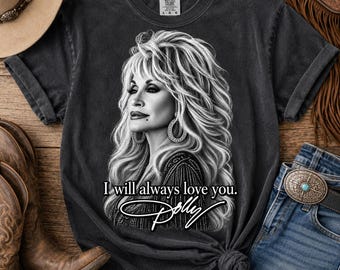 Dolly Parton PNG, I Will Always Love You PNG, Country Music Design, Black and White Dolly PNG, Country Singer Shirt Design, Western Design