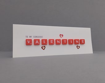 SALE! To My Gorgeous VALENTINE Letter Tile Card With Embellishments, Valentines Day Card.
