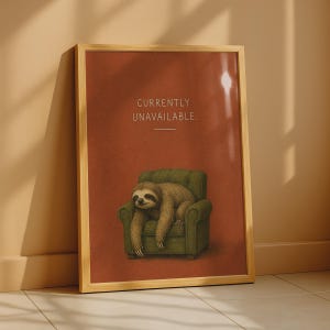 För närvarande inte tillgängligt Poster med sengångare, rolig djurväggkonst, citatposter