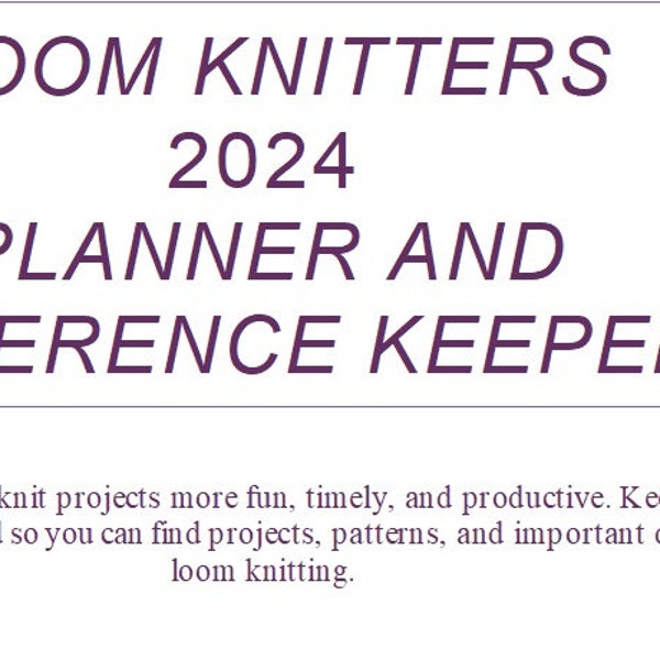 Loom Knitters 2024 Kalender und Nachschlagewerk