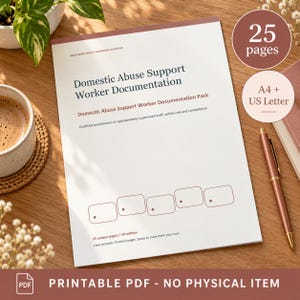 May include: A printable PDF document titled Domestic Abuse Support Worker Documentation. The cover page features a maroon header, five empty rounded rectangular boxes, and text indicating 25 pages in A4 and US Letter sizes.