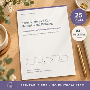 May include: A white document titled Trauma Informed Care Reflection and Planning with purple text and five rounded rectangular boxes at the bottom. The document indicates 25 pages and includes A4 and US Letter size options.