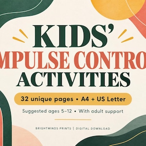 Può includere: Un download digitale intitolato KIDS' IMPULSE CONTROL ACTIVITIES, contenente 32 pagine uniche in formato A4 e US Letter per bambini dai 5 ai 12 anni con supporto adulto. Il design presenta forme astratte in verde scuro, corallo e giallo con foglie.