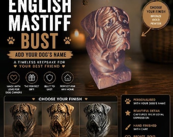 Puede incluir: Un busto de perro English Mastiff de color marrón con una superficie texturizada. La imagen incluye texto: Personalised English Mastiff Bust, Add Your Dog's Name, Choose Your Finish, Bronze, Gold, Pewter y detalles sobre personalización y acabados.