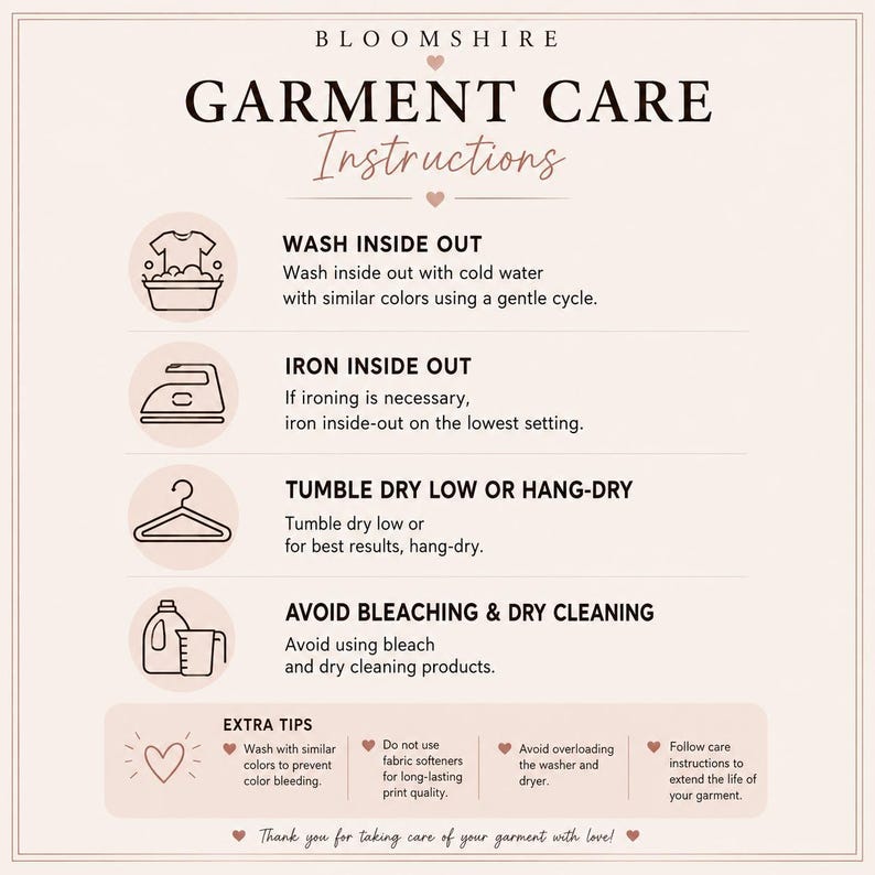 instructions for garment care, including washing, ironing, and drying. It provides tips on how to properly care for different types of garments, such as washing inside out with cold water, ironing inside out, and avoiding bleaching and dry cleaning. The image also includes a heart symbol and a bottle of fabric softener, suggesting that the care instructions are meant to be visually appealing and easy to follow.
