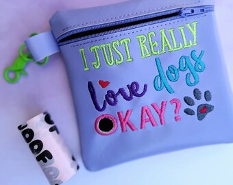 Really Love Dogs - Embroidered vinyl pouch for Dog waste bags - with clip to hook on leash - Includes roll of Bags